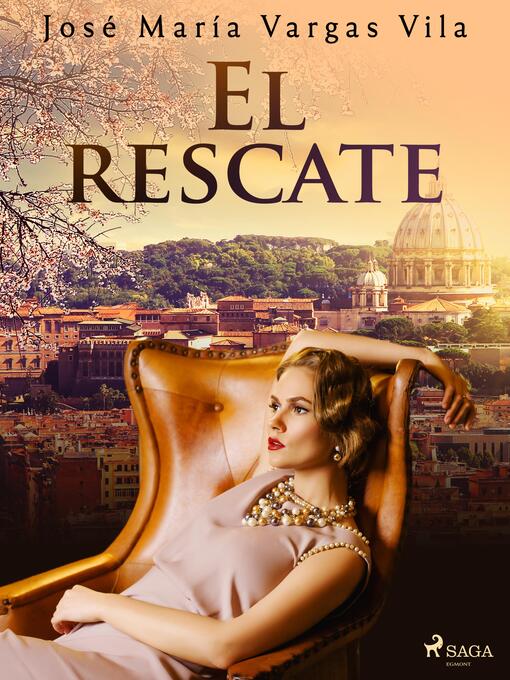 Title details for El rescate by José María Vargas Vilas - Available